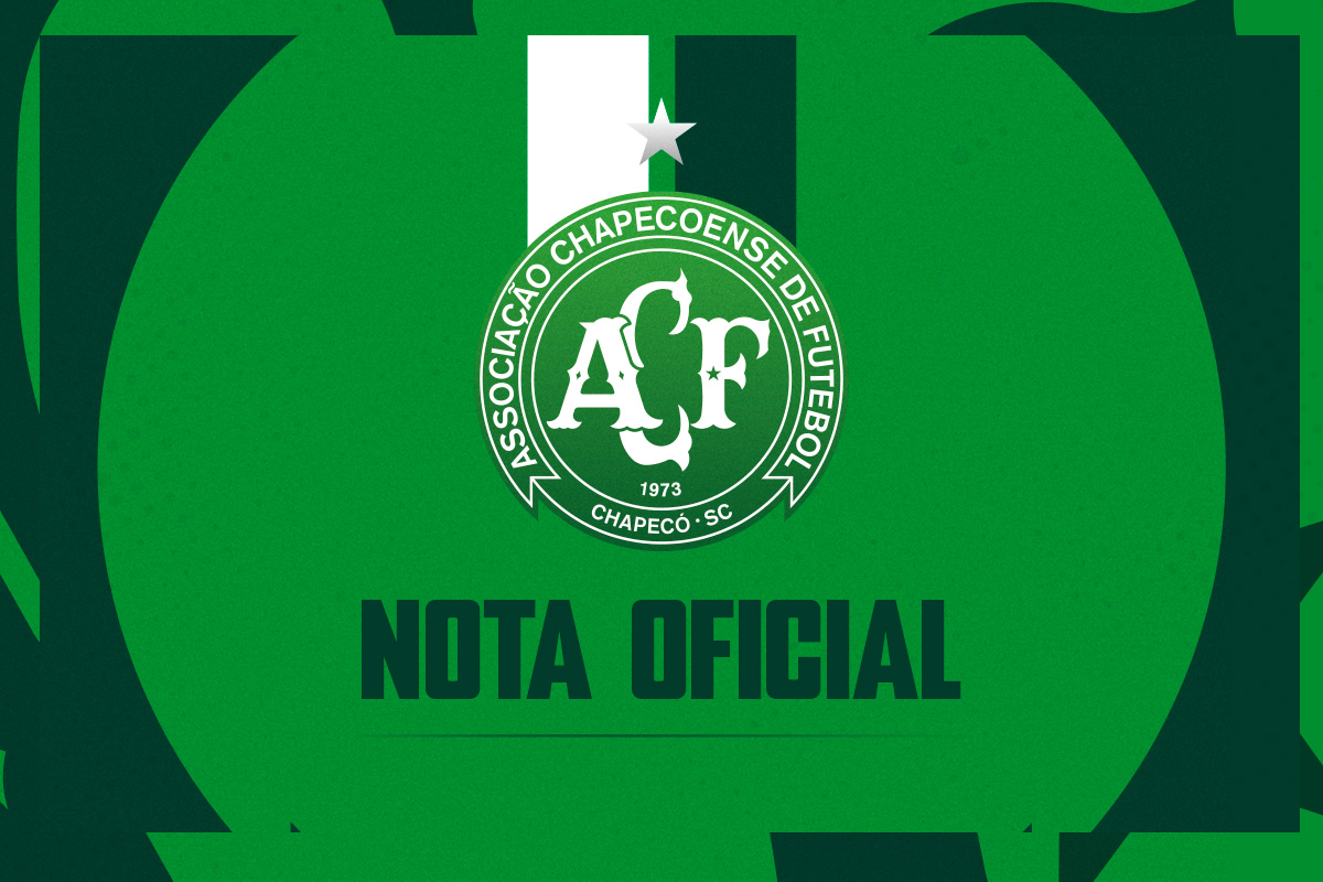 Nota Oficial da Chapecoense - Repúdio à Violência na Arena Condá
