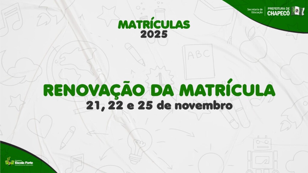 Renovação de Matrícula na Rede Municipal de Ensino de Chapecó